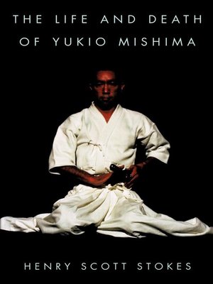 cover image of The Life and Death of Yukio Mishima